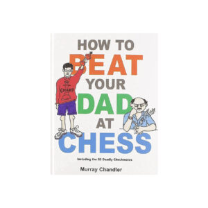 How to Beat Your Dad at Chess (Chess for Kids)